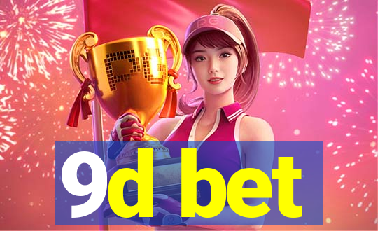 9d bet